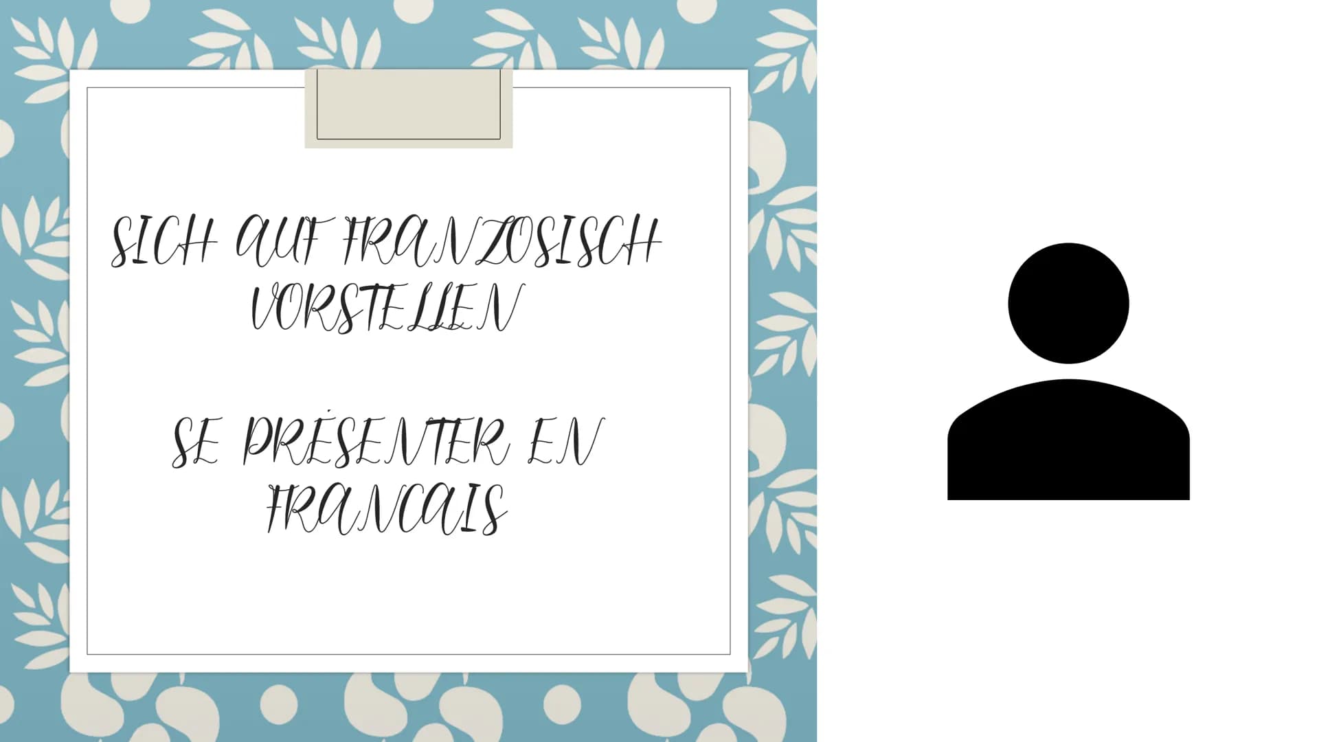 # sich auf Französisch vorstellen
(se présenter en francais)
* Seinen Namen angeben (Indiquer son nom)
| Ich heiße |