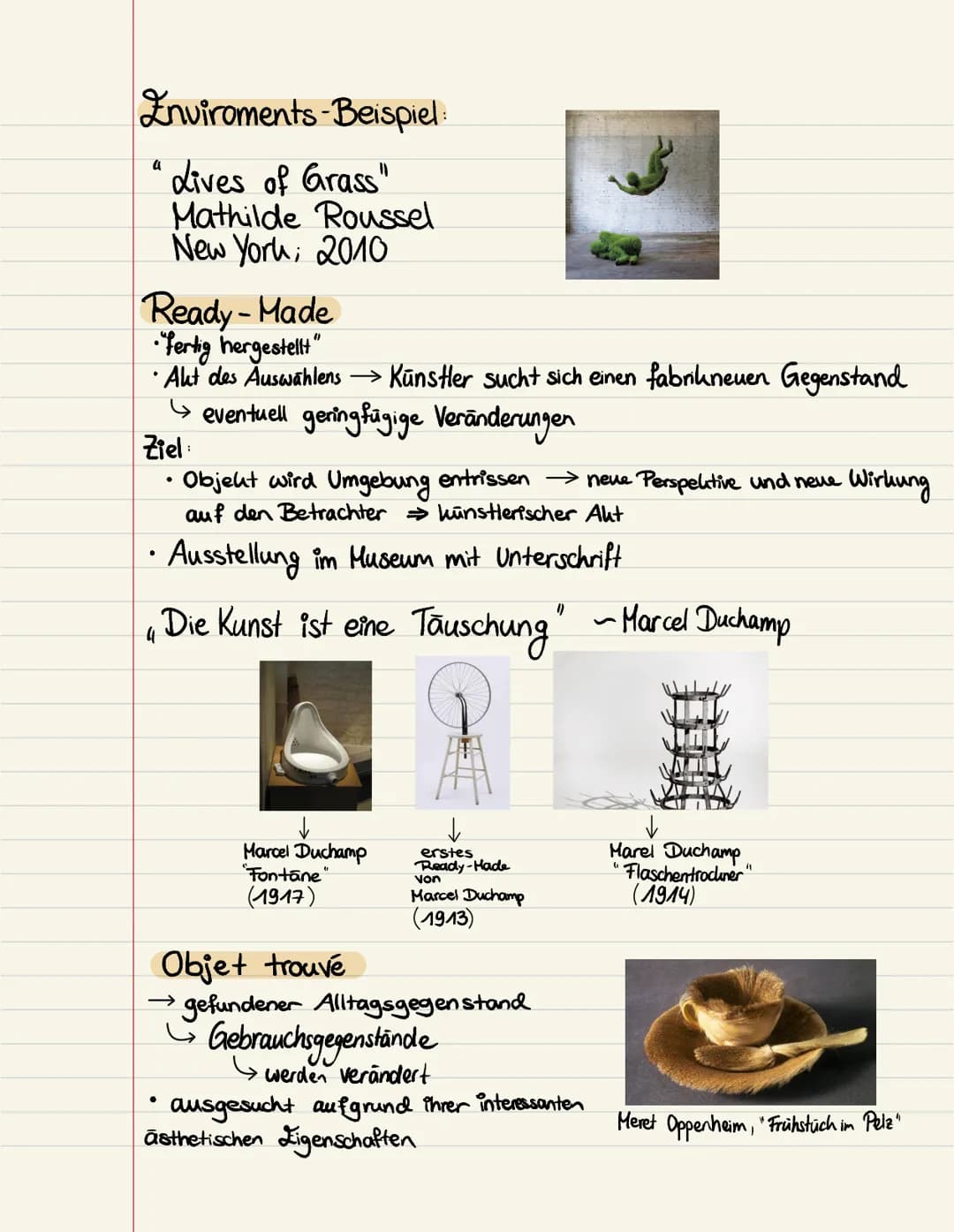 ## Enviroments-Beispiel:
"Lives of Grass"
Mathilde Roussel
New York, 2010
## Ready-Made
* "fertig hergestellt"
* Akt des Auswahlens → Künst