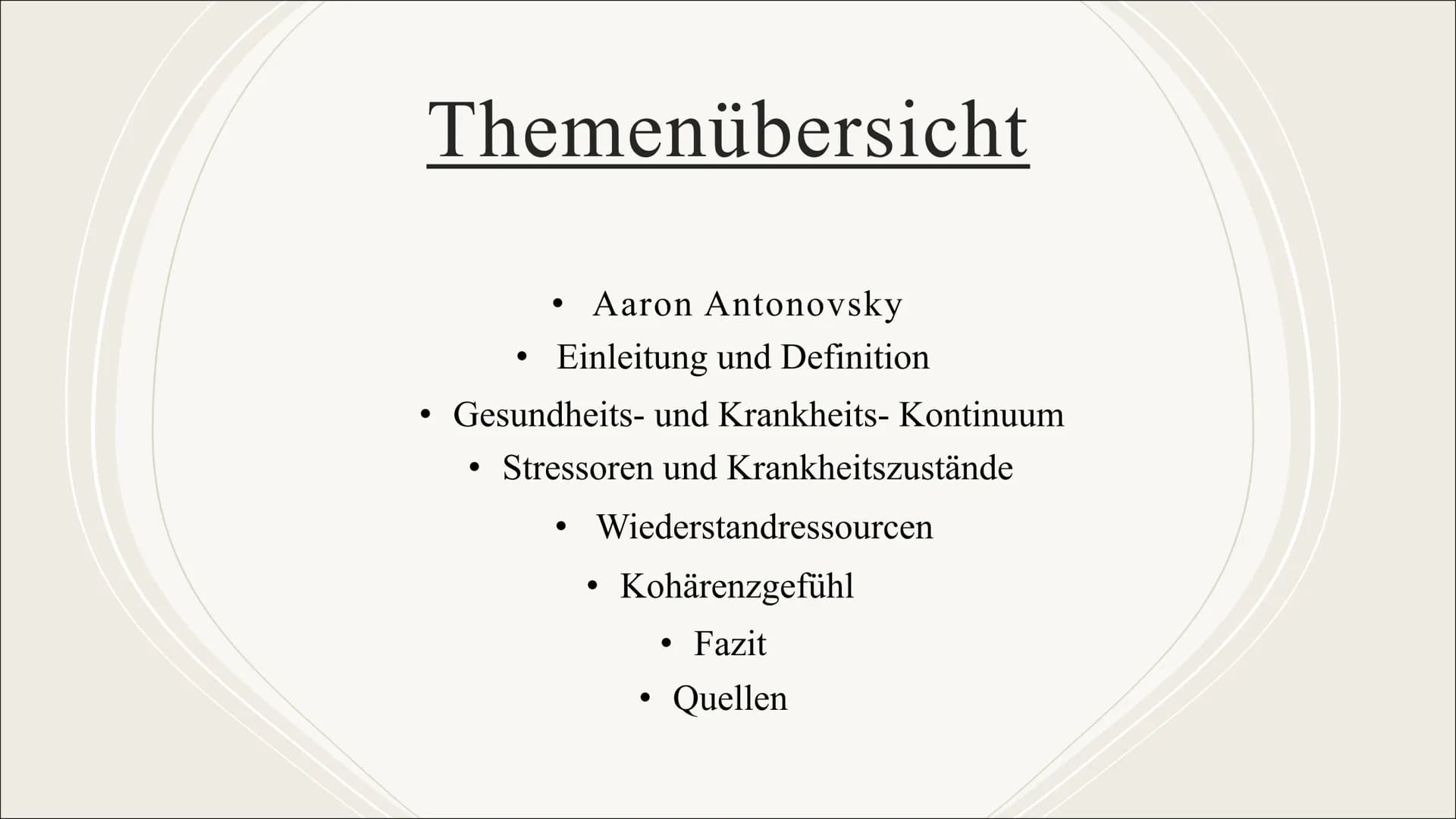 Salutogenetisches
Modell
Von Lene Krüger, Simon Carstens,
Thore Aust (VGMat-21a) # Themenübersicht
* Aaron Antonovsky
* Einleitung und Defin