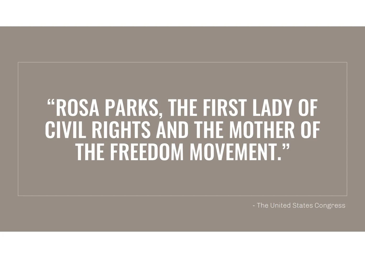 ## ROSA PARKS
and the Civil Rights Movement
Luise Hamsch
## GENERAL INFORMATION
- Rosa Louise McCauley Parks
- * February 4, 1913, in Tus