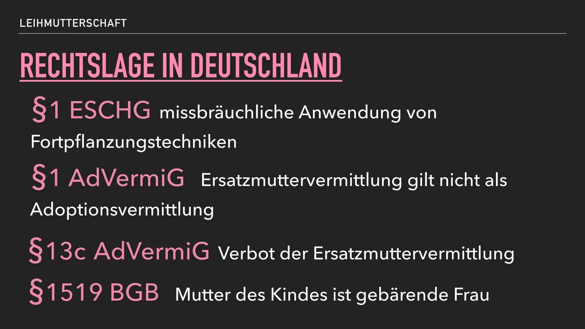 # LEIHMUTTERSCHAFT
## Definition
> "Das Austragen eines Kindes durch eine Frau, die sich vor Beginn ihrer Schwangerschaft dazu verpflichtet
