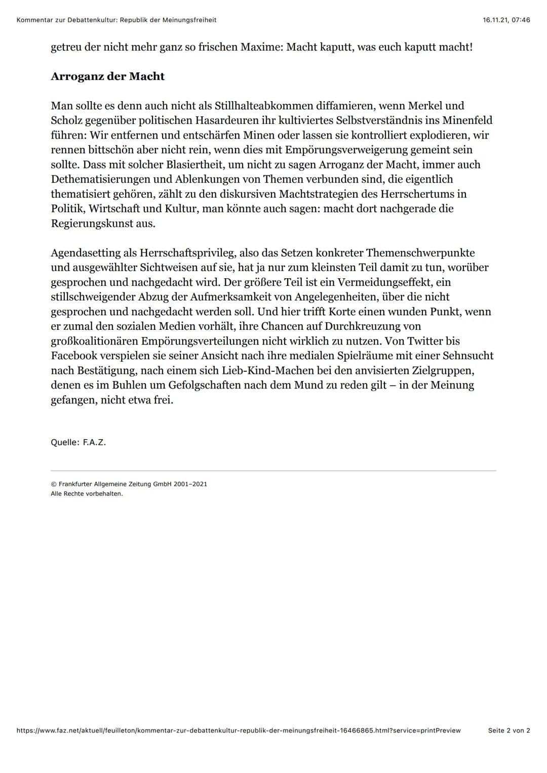 Kommentar zur Debattenkultur: Republik der Meinungsfreiheit 16.11.21, 07:46
Frankfurter Allgemeine 03.11.2019 - Aktualisiert: 04.11.2019, 1