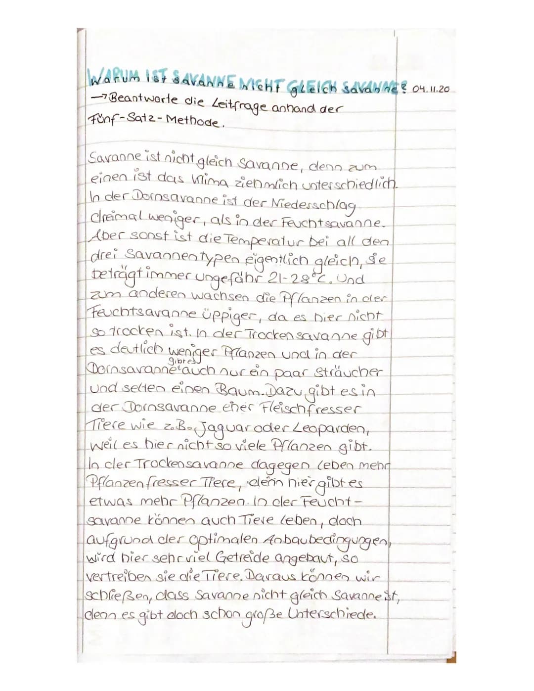 # WARUM IST SAVANNE MIGHT Guelck Savanna? 04.11.20
- Beantworte die Leitfrage anhand der Fünf-Satz-Methode.
Savanne ist nicht gleich savann