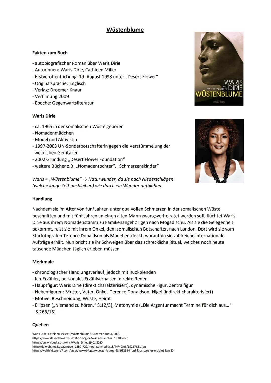 # Wüstenblume
## Fakten zum Buch
- autobiografischer Roman über Waris Dirie
- Autorinnen: Waris Dirie, Cathleen Miller
- Erstveröffentlichu