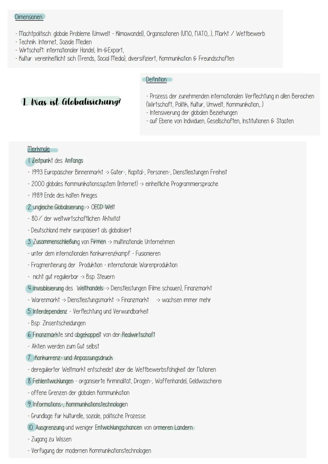 Dimensionen
- Machtpolitisch globale Probleme (Umwelt - Klimawandel), Organisationen (UNO, NATO,.), Markt / Wettbewerb
- Technik Internet, S