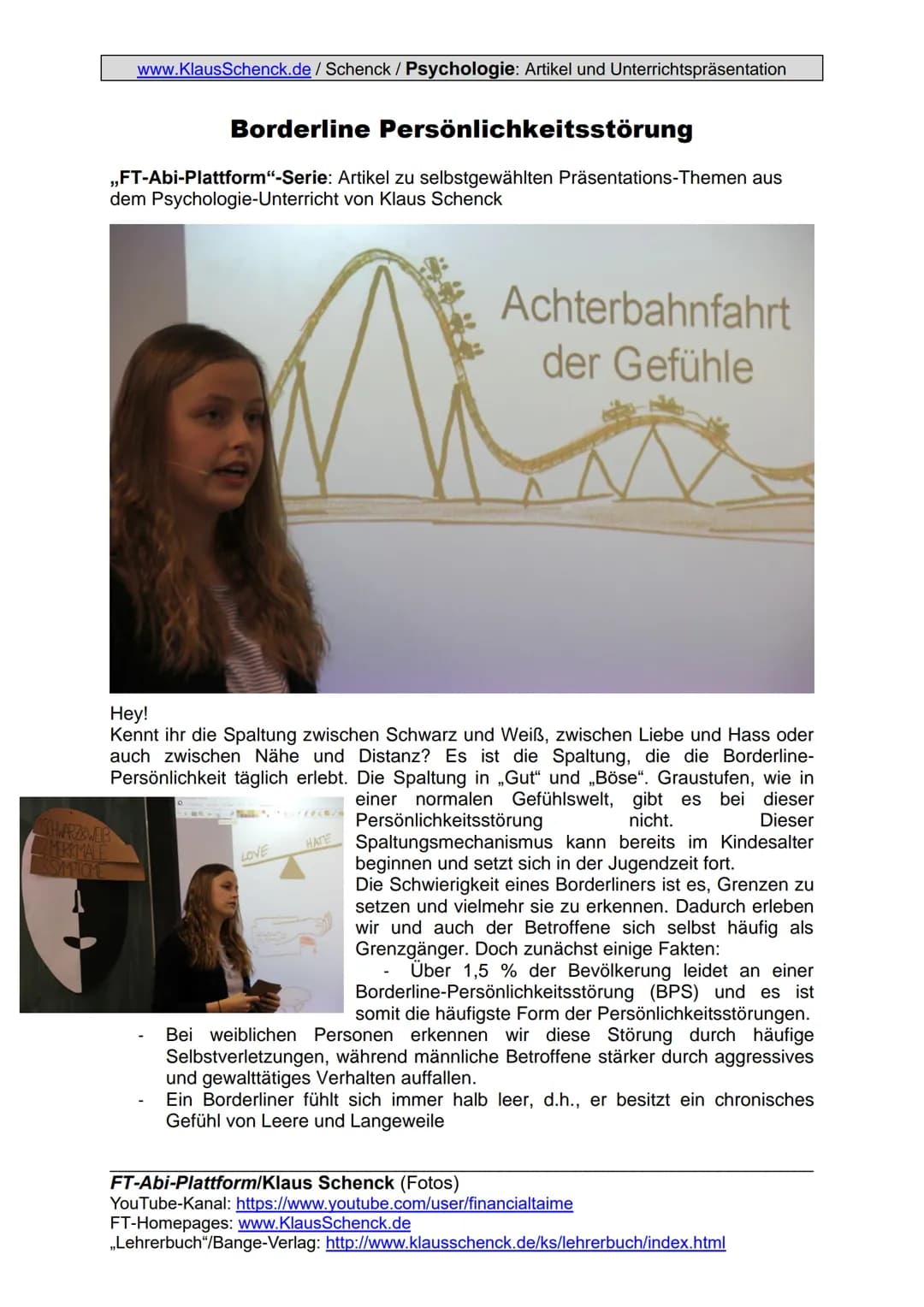 www.KlausSchenck.de / Schenck / Psychologie: Artikel und Unterrichtspräsentation
# Borderline Persönlichkeitsstörung
„FT-Abi-Plattform"-Se