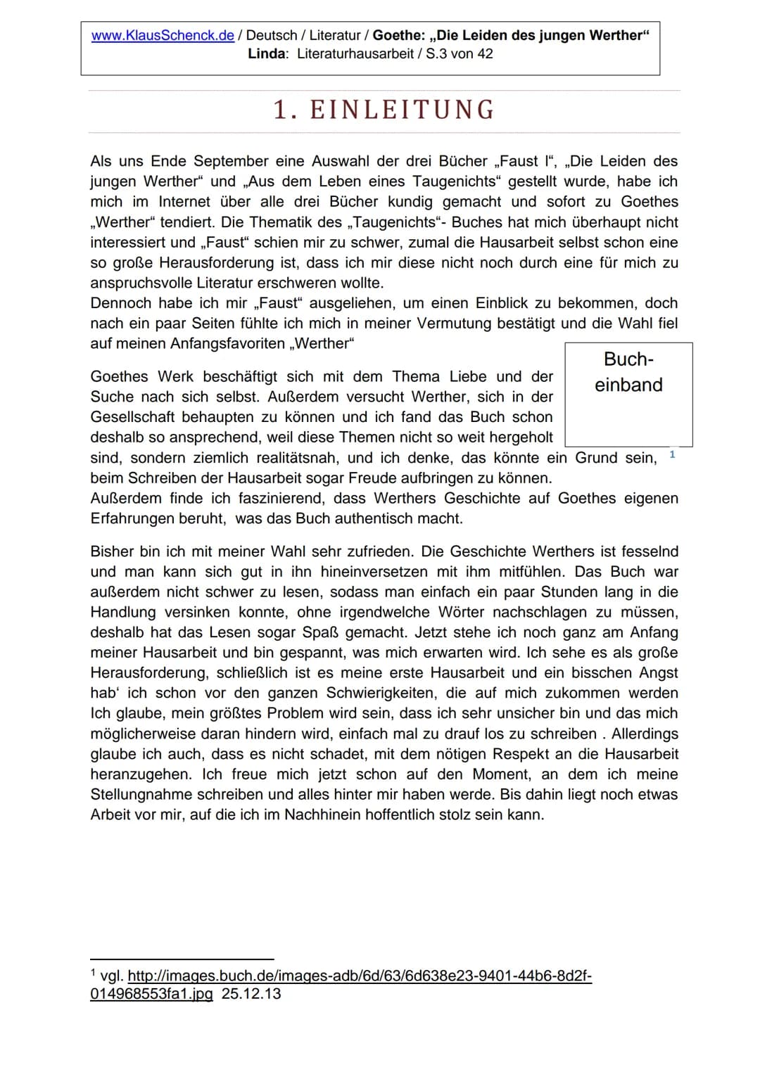 # LITERATURHAUSARBEIT
## DIE LEIDEN DES JUNGEN WERTHER
Dichter:
Johann Wolfgang von Goethe
Titel: Die Leiden des jungen Werther
Verfasser: