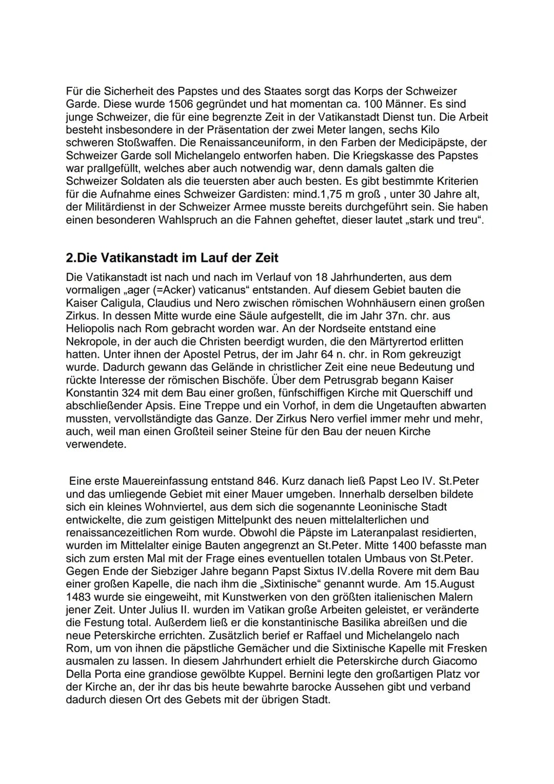 # Der Vatikan
## 1. Allgemeines
- 440.000 m² (kleinster und ältester Staat)
- ca. 900 Einwohner
- Lateranvertrag
- Kardinalskollegium und B