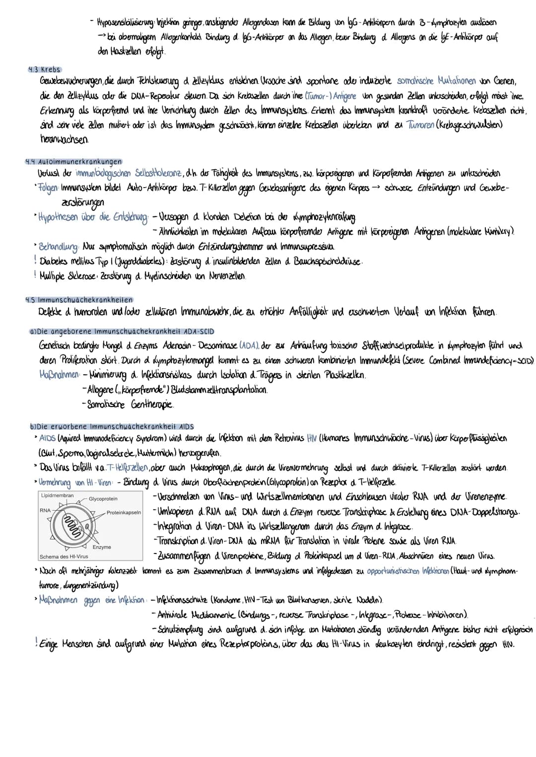 ## 4.3 Krebs
- Hyposensibilisierung: Injektion geringo, anskigender Allogendasen kam die Bildung von IgG-Anhkörpern durch B-Kymphozylen ausl