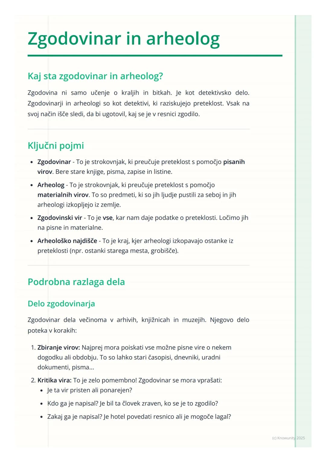 # Zgodovinar in arheolog
Kaj sta zgodovinar in arheolog?
Zgodovina ni samo učenje o kraljih in bitkah. Je kot detektivsko delo.
Zgodovinar