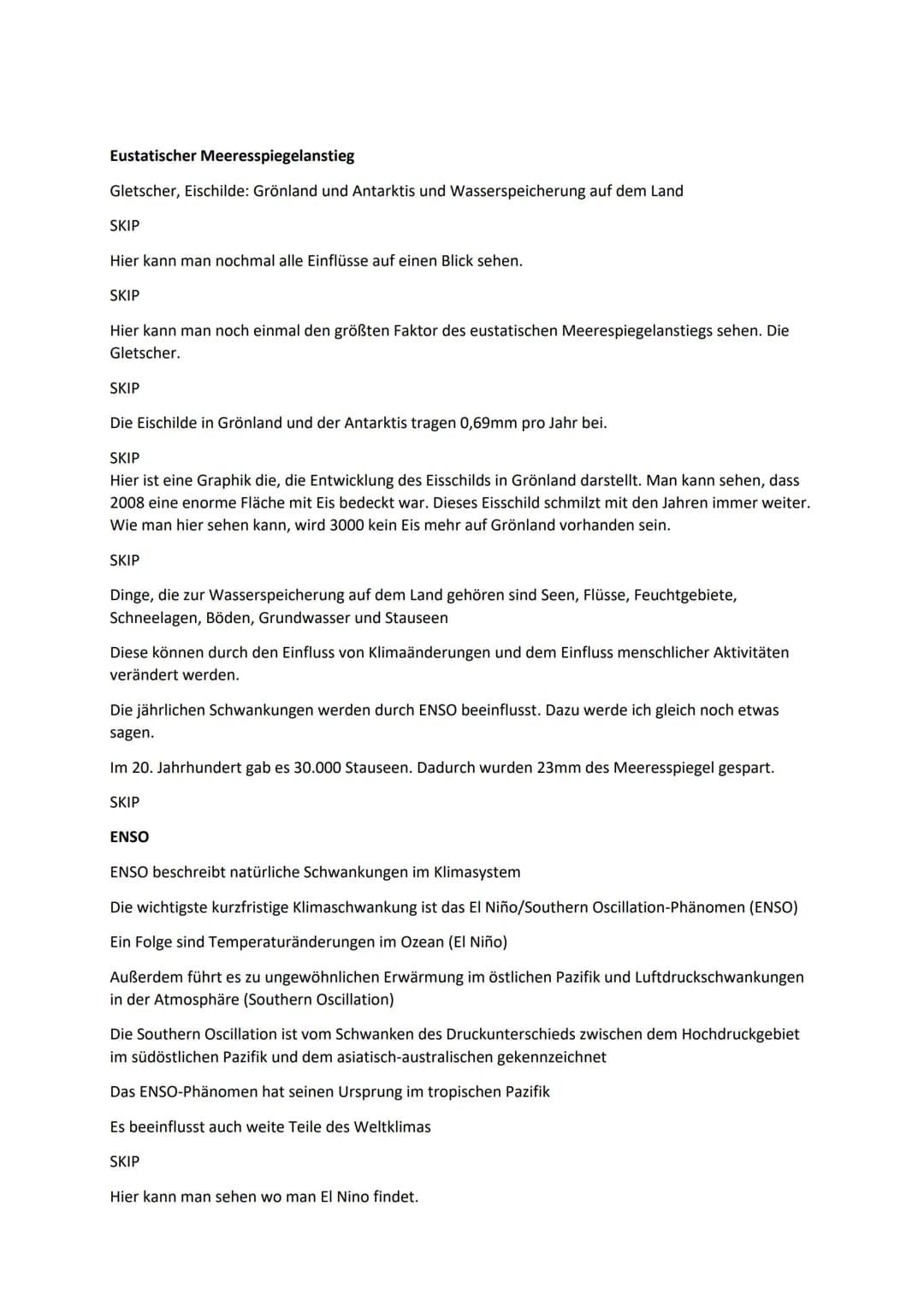 # Text:
Man kann unterscheiden zwischen der relativen und der absoluten Höhe. Die relative Höhe wird mit einem Pegel gemessen. Die Höhe wird