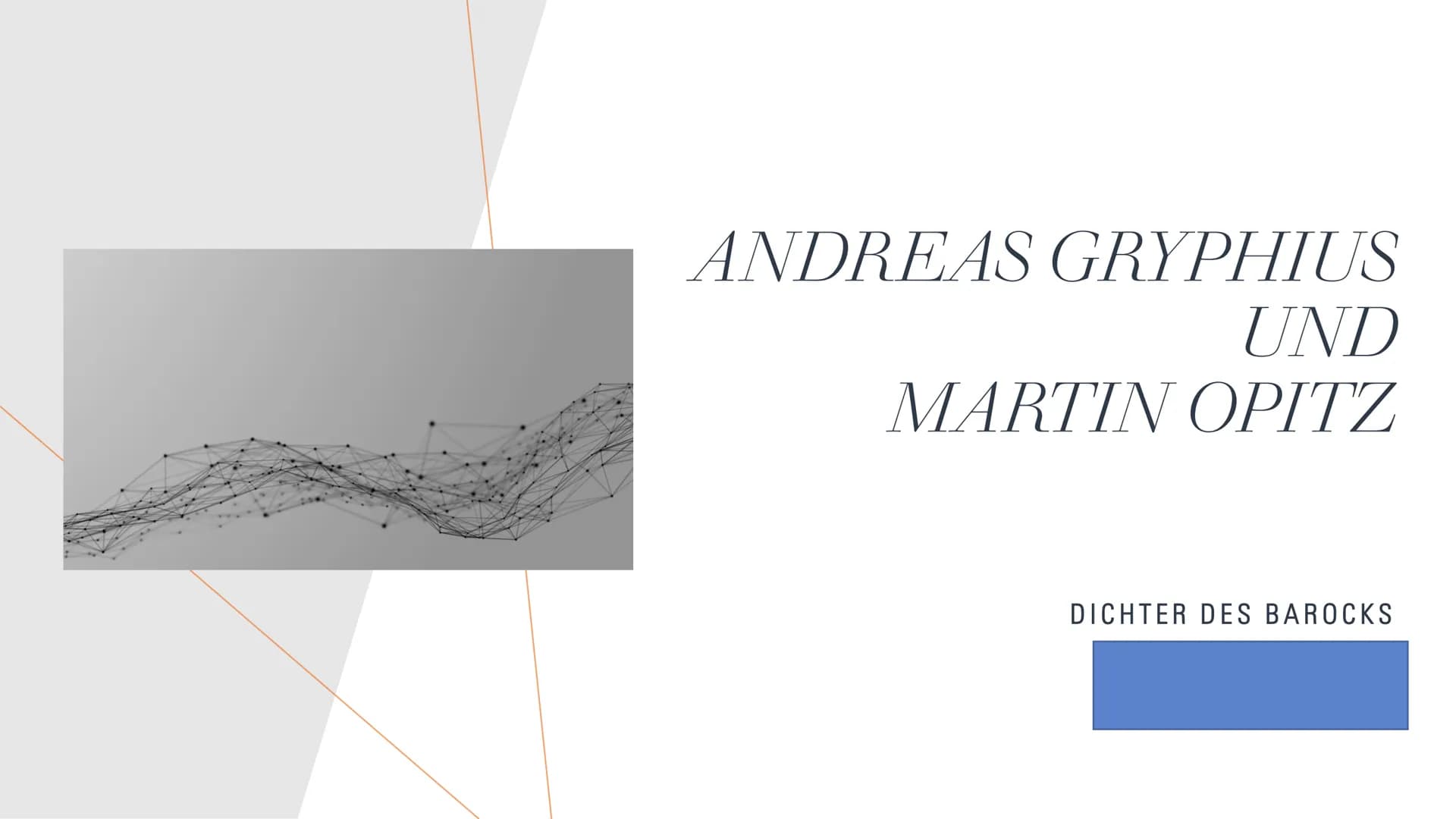 Referat
Deutsch
30. September 2021
## Dichter des Barocks
**Martin Opitz von Boberfeld**
(23.12.1597-20.08.1639)
Er starb an einer Pesterk