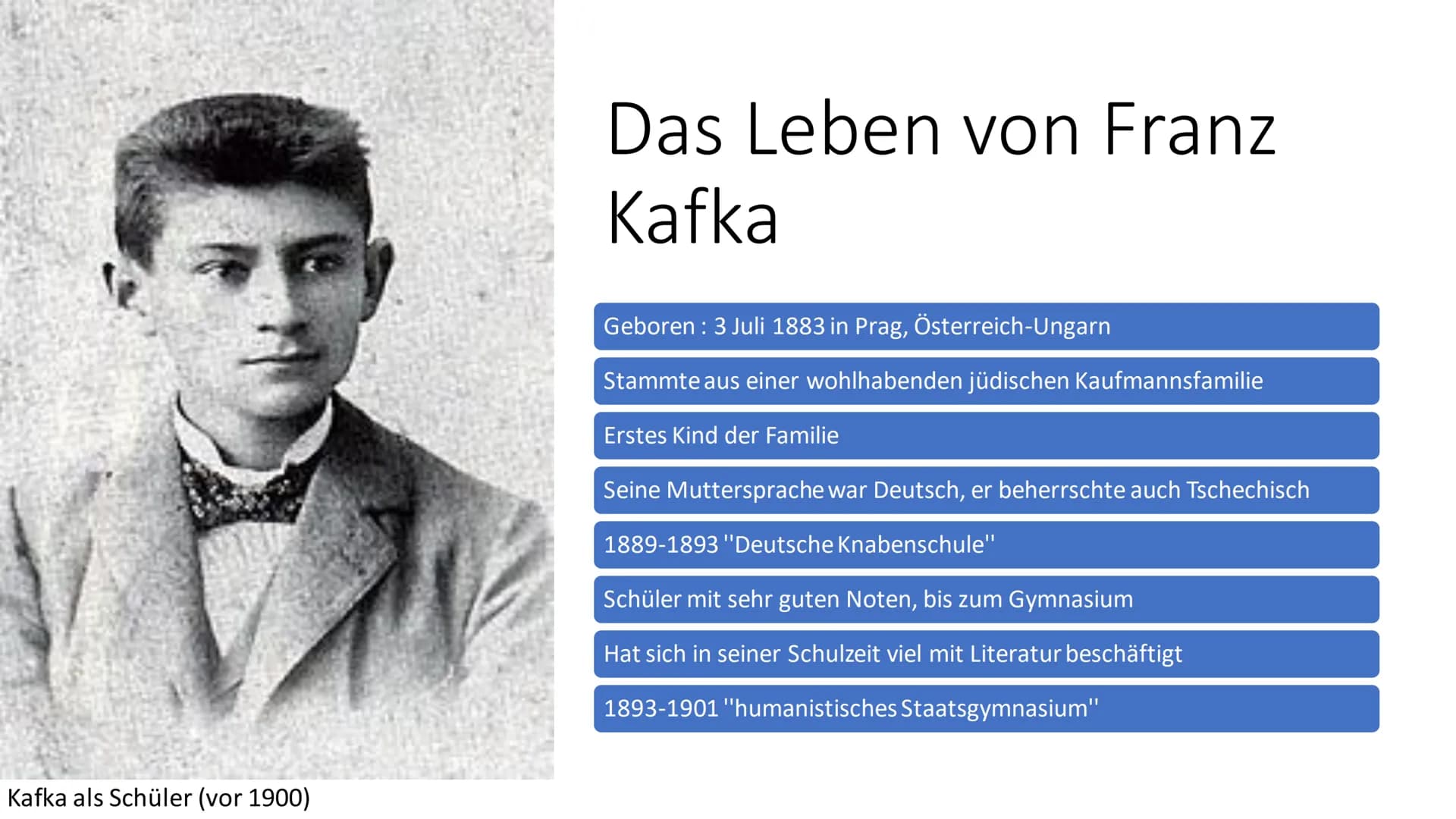 13.01.2022
Oberstufe
Samo Mirza
# Franz Kafka
## Leben:
- 3. Juli 1883 in Prag, Österreich-Ungarn
- Stammte aus wohlhabenden jüdischen Kau