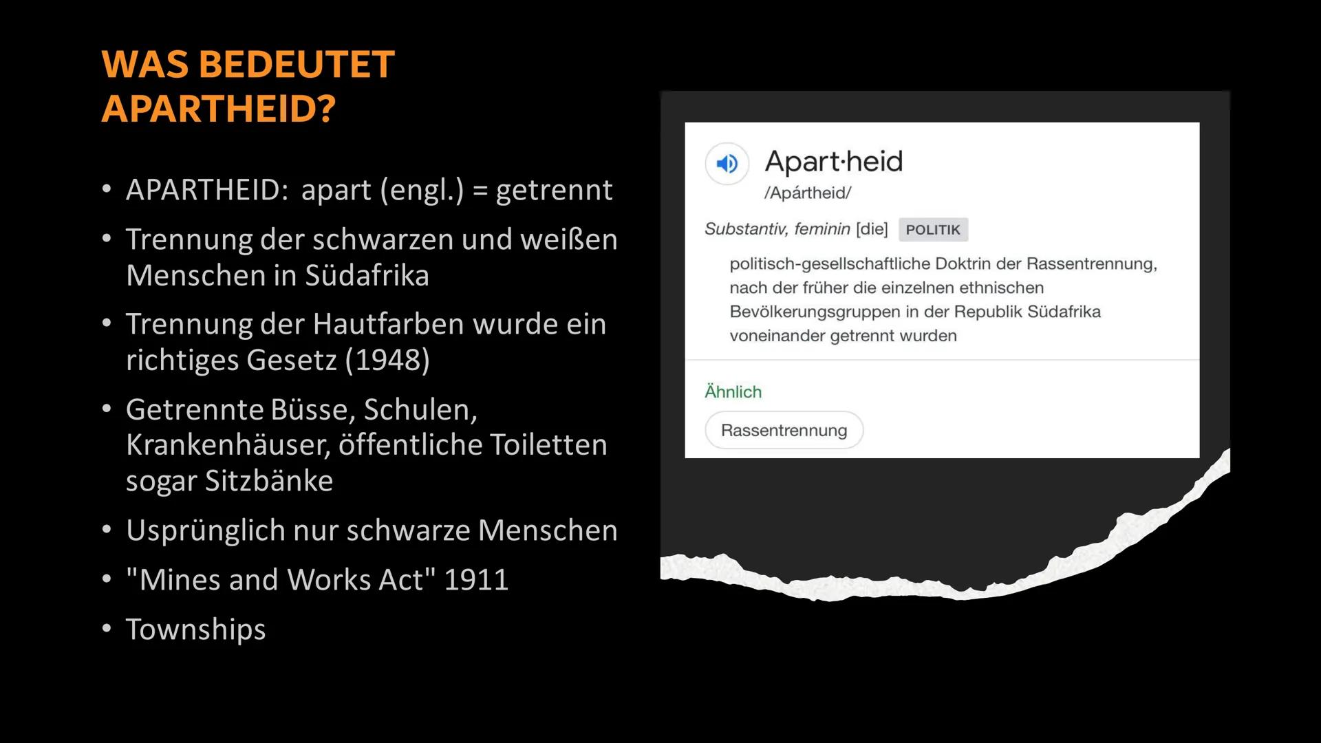 SÜDAFRIKA - Der Weg
aus der Apartheid
Von Yona S. WAS BEDEUTET
APARTHEID?
APARTHEID: apart (engl.) = getrennt
Trennung der schwarzen und wei