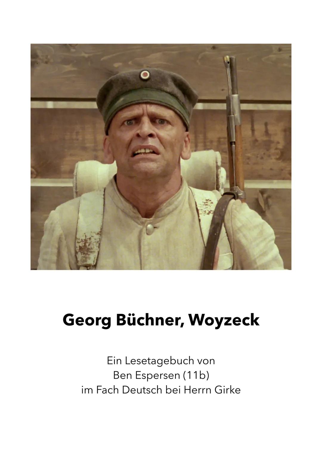 Georg Büchner, Woyzeck
Ein Lesetagebuch von
Ben Espersen (11b)
im Fach Deutsch bei Herrn Girke # Inhaltsverzeichnis
Inhaltsverzeichnis
Vo