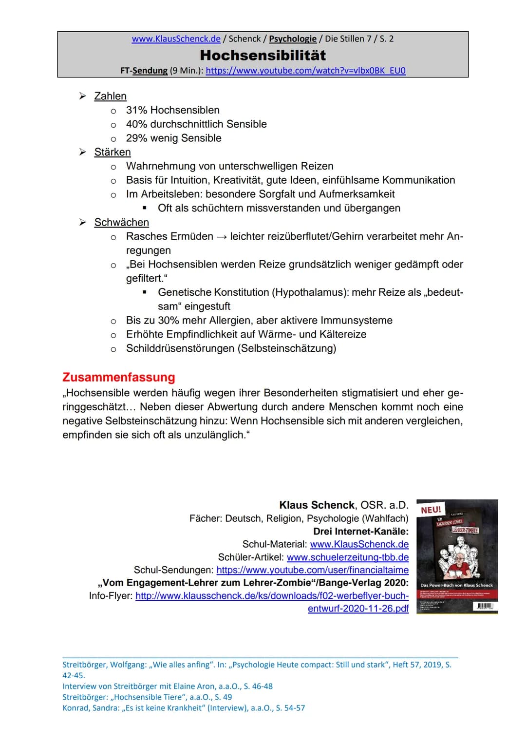 www.KlausSchenck.de / Schenck / Psychologie / Die Stillen 4 / S. 1
# Introversion bei Schülern
FT-Sendung (8Min.): https://www.youtube.com/w