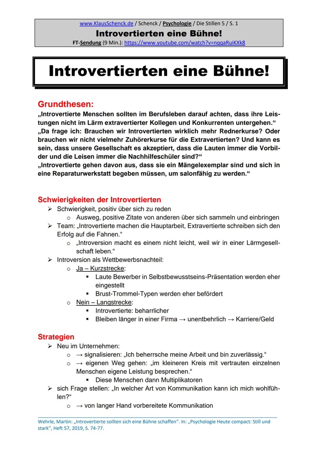 www.KlausSchenck.de / Schenck / Psychologie / Die Stillen 4 / S. 1
# Introversion bei Schülern
FT-Sendung (8Min.): https://www.youtube.com/w