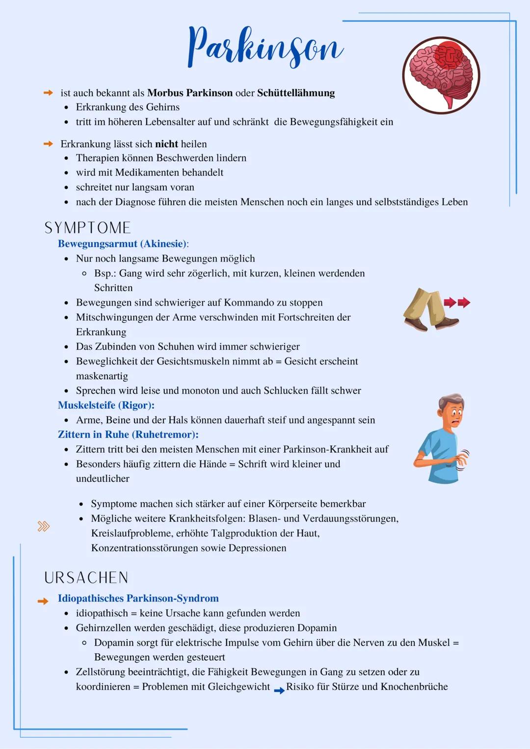 # Parkinson
➡ ist auch bekannt als Morbus Parkinson oder Schüttellähmung
* Erkrankung des Gehirns
* tritt im höheren Lebensalter auf un