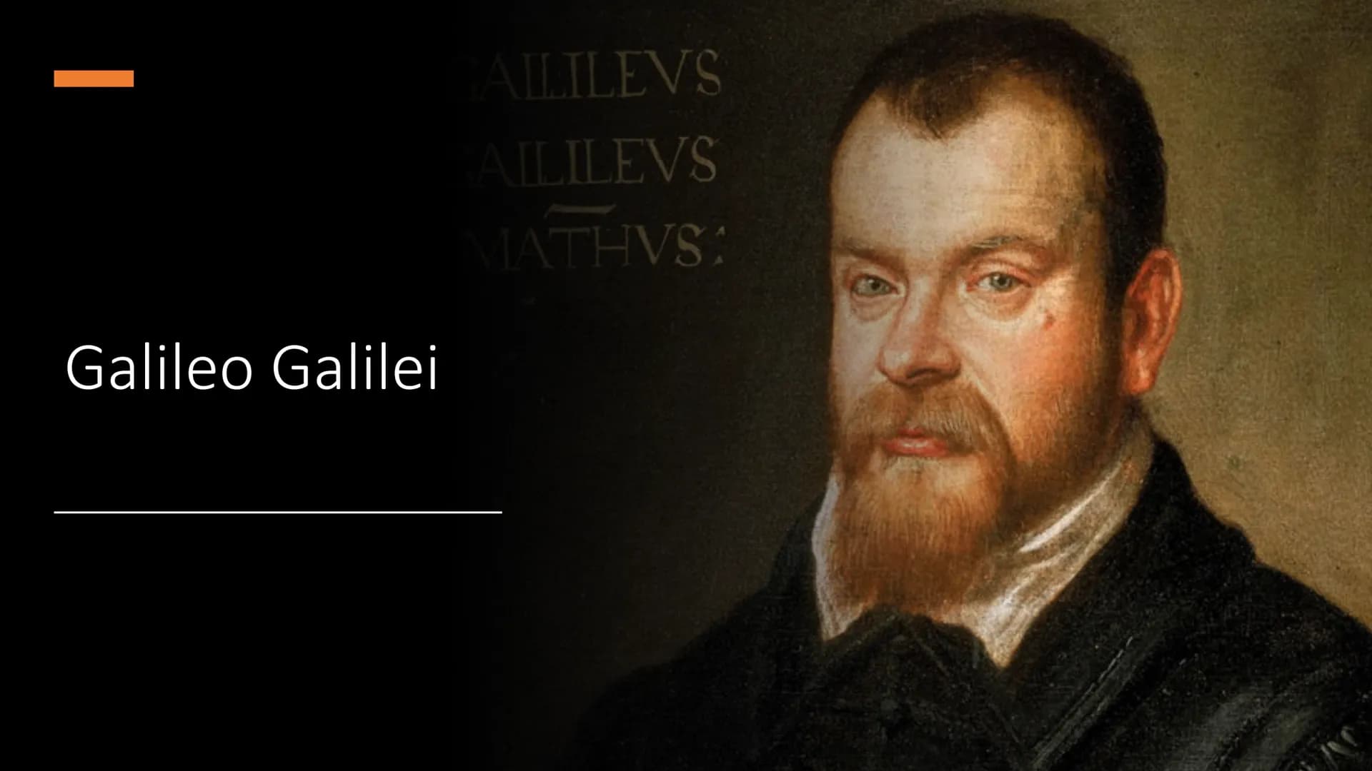 Galileo Galilei
GAILILEVS
GAILILEVS
MATHVS: # Inhalt
* Allgemein
* Herkunft
* Neuer Weg wissenschaftlicher Erkenntnisse
* Galilei und die K