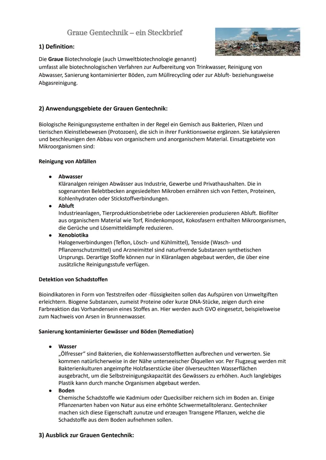 # Graue Gentechnik - ein Steckbrief
## 1) Definition:
Die Graue Biotechnologie (auch Umweltbiotechnologie genannt)
umfasst alle biotechnolo