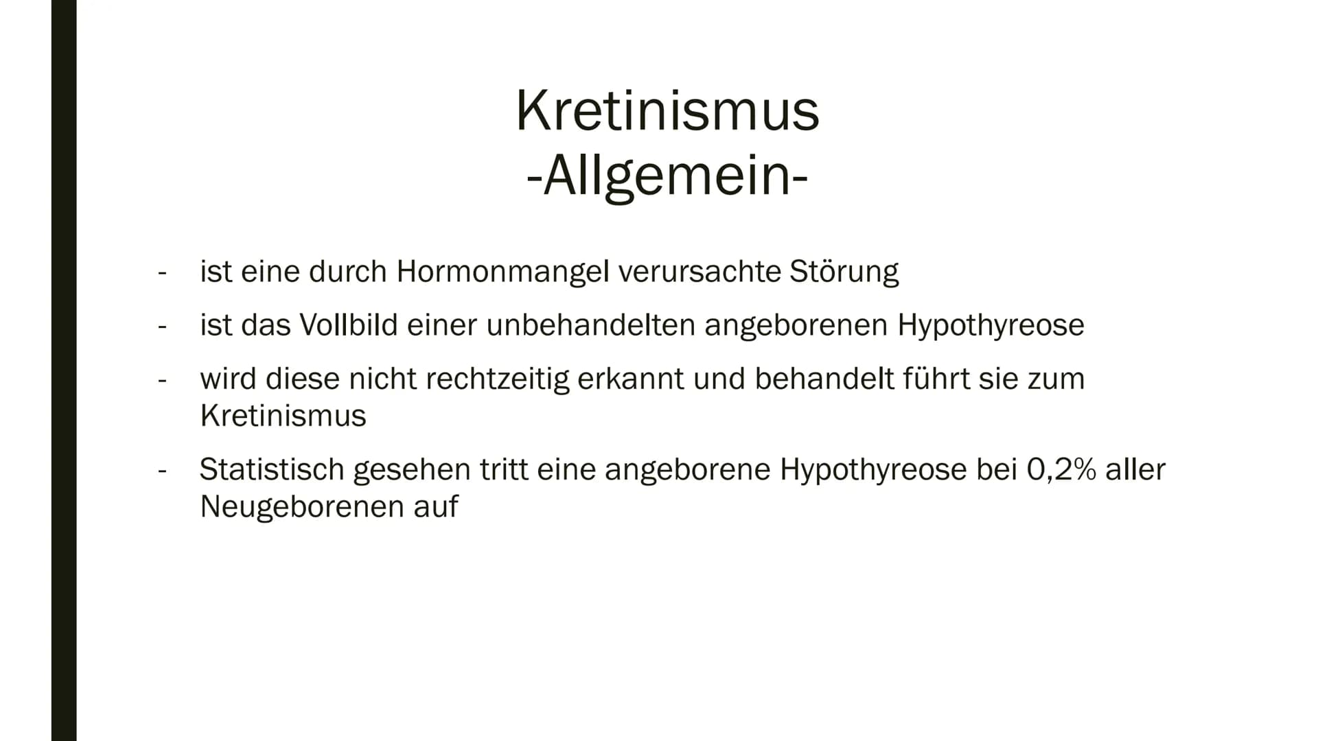Marvin Scholz
BGB18
11.12.2019
Biologie
# Kretinismus
- entsteht durch eine unbehandelte angeborene Schilddrüsenunterfunktion
(sporadisch