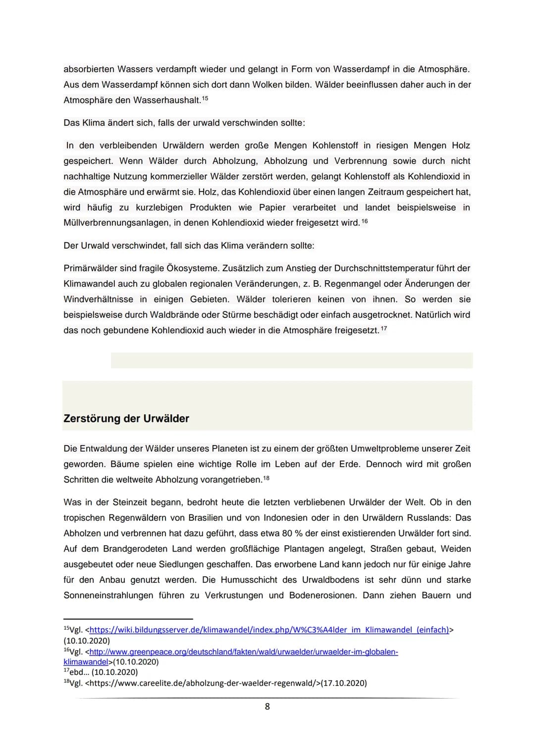 # Hausarbeit im Schuljahr 2020/21
Inwiefern hat der Urwald auf das Klima der Erde einen Einfluss und welche Gefahren sind mit der Zerstörun