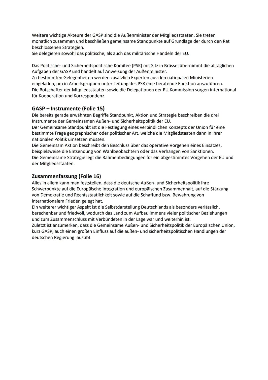 # Deutsche Außen- und Sicherheitspolitik
## Außenpolitik
### Definition
- Alle Handlungen, Absichten und Erklärungen eines Staates
- Ziel