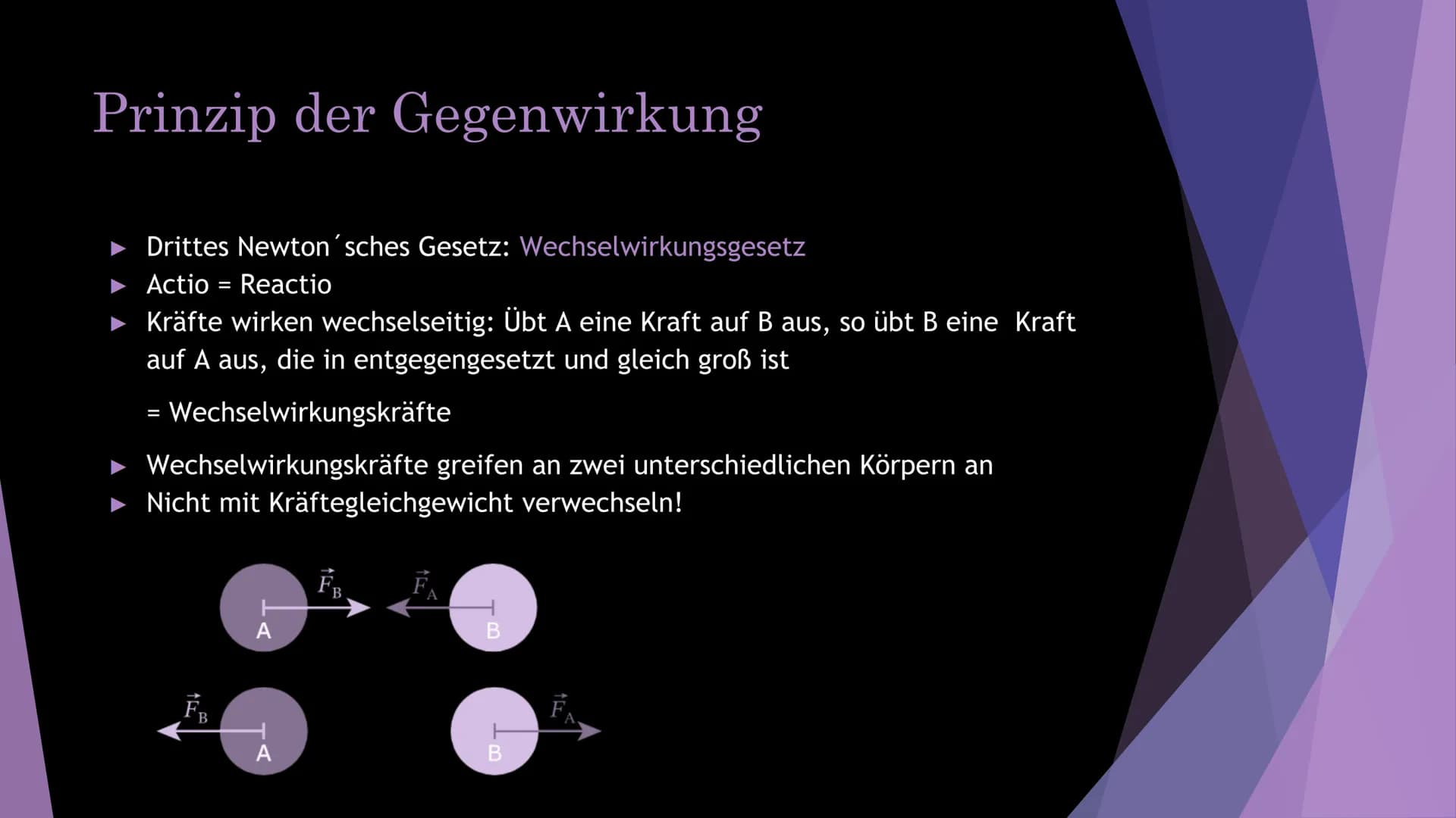 <p>Das Prinzip der Gegenwirkung basiert auf dem dritten Newton'schen Gesetz: dem Wechselwirkungsgesetz. Dieses besagt, dass Kräfte wechsels