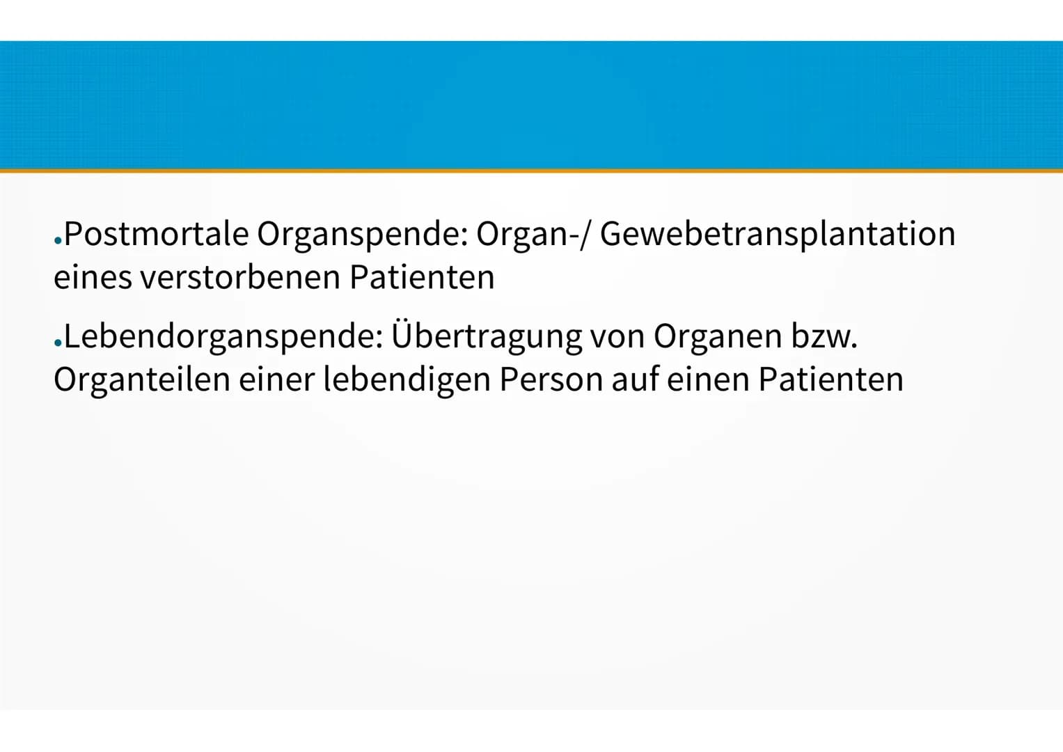 Die Organspende -
Sollte man als Christ Organspender se # Gliederung
1. Organspende – Was ist das?
2. Voraussetzungen
3. Hirntod
4. Ablauf e