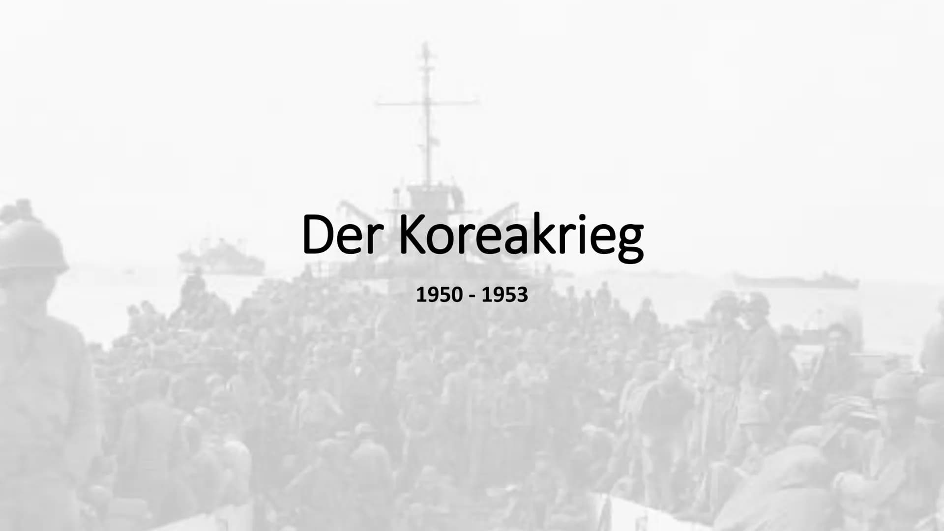 Der Koreakrieg
1950 - 1953 # Gliederung
1. Vorgeschichte
2. Ursachen
3. Verlauf
4. Folgen # 1. Vorgeschichte
* Korea 1910-45 von Japan behe