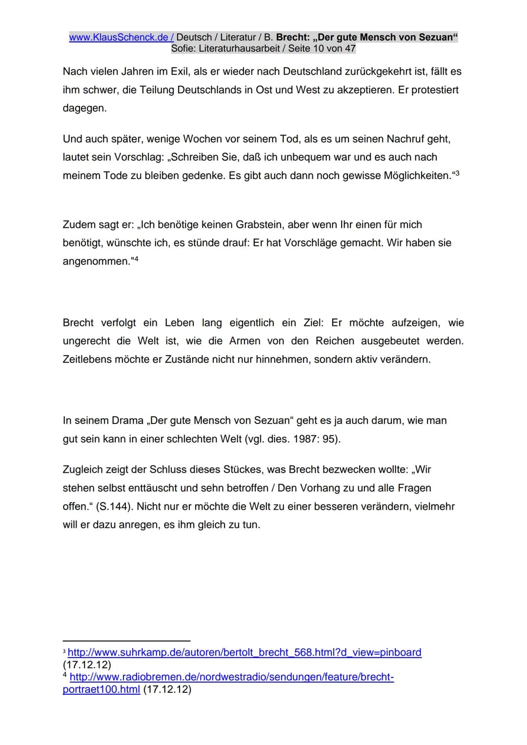 "Der gute
Mensch von
Sezuan"
Fotos wurden aus urheberrechtlichen Gründen entfernt!
**Dichter:** Bertolt Brecht
**Titel:** "Der gute Mensch