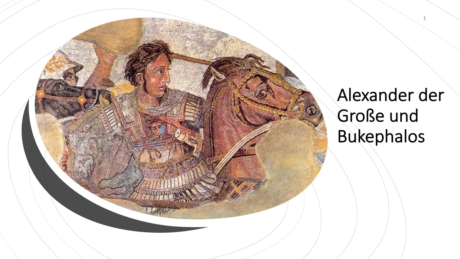 # Alexander der Große und Bukephalos - Handout
## 1 Allgemeines
* ALEXANDER DER GROSSE (356-323 v. Chr.)
* König von Makedonien
* war eine