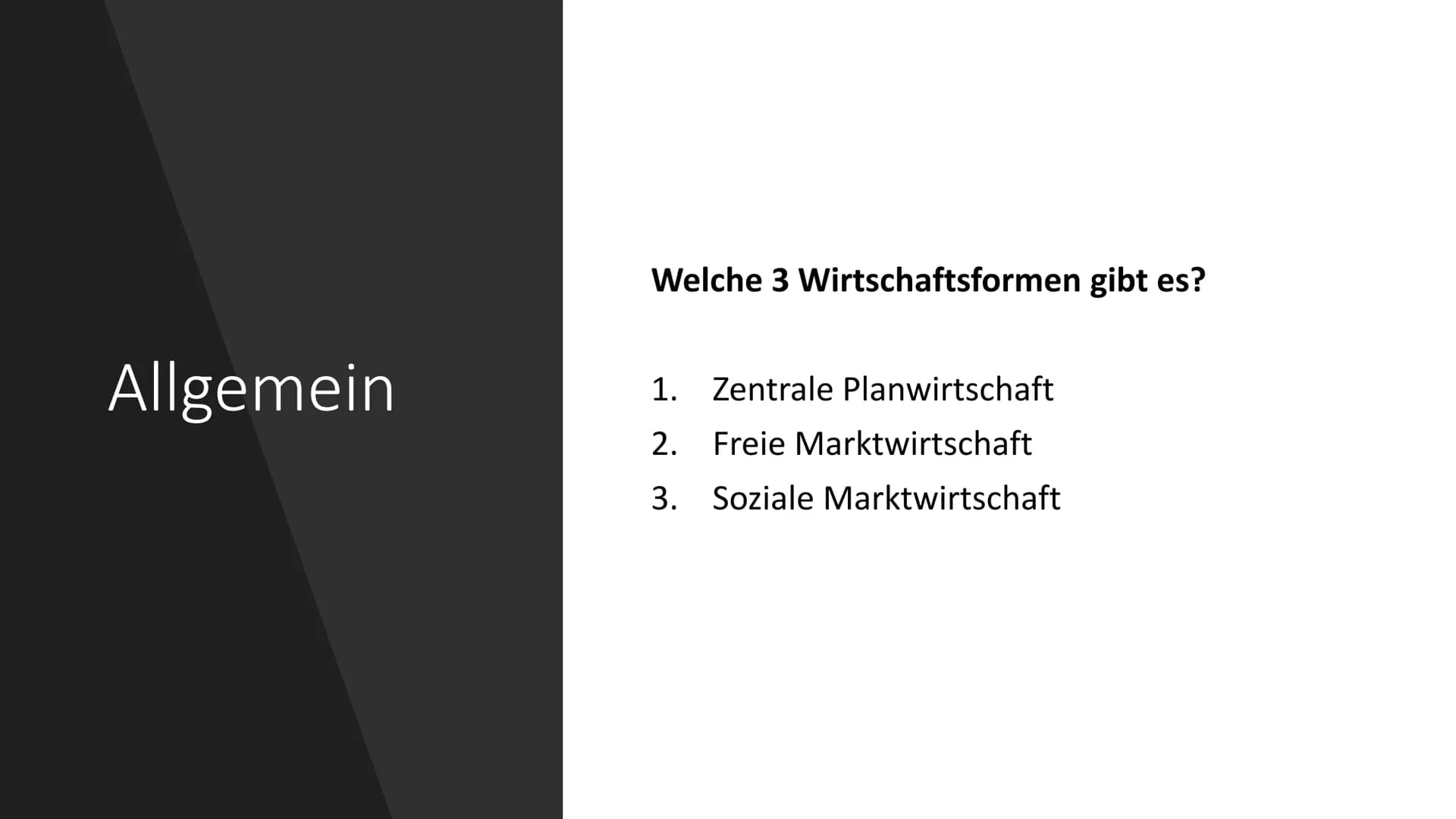 # Wirtschaftsformen
## 1. Zentrale Planwirtschaft
In Planwirtschaft oder auch Zentralverwaltungswirtschaft werden alle ökonomischen Prozes