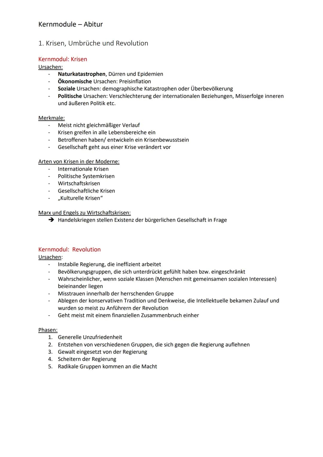 ## Kernmodule - Abitur
### 1. Krisen, Umbrüche und Revolution
**Kernmodul: Krisen**
**Ursachen:**
- Naturkatastrophen, Dürren und Epidemie