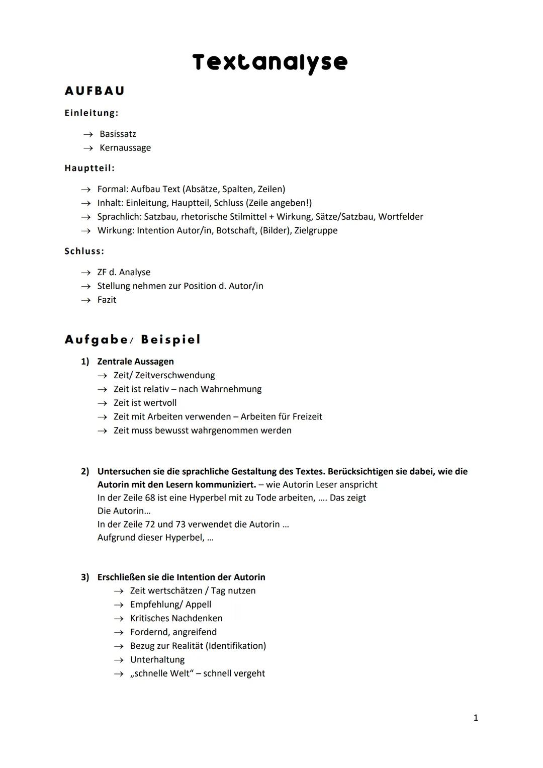 AUFBAU
Einleitung:
→ Basissatz
→→Kernaussage
Textanalyse
Hauptteil:
→ Formal: Aufbau Text (Absätze, Spalten, Zeilen)
→ Inhalt: Einleitung, H