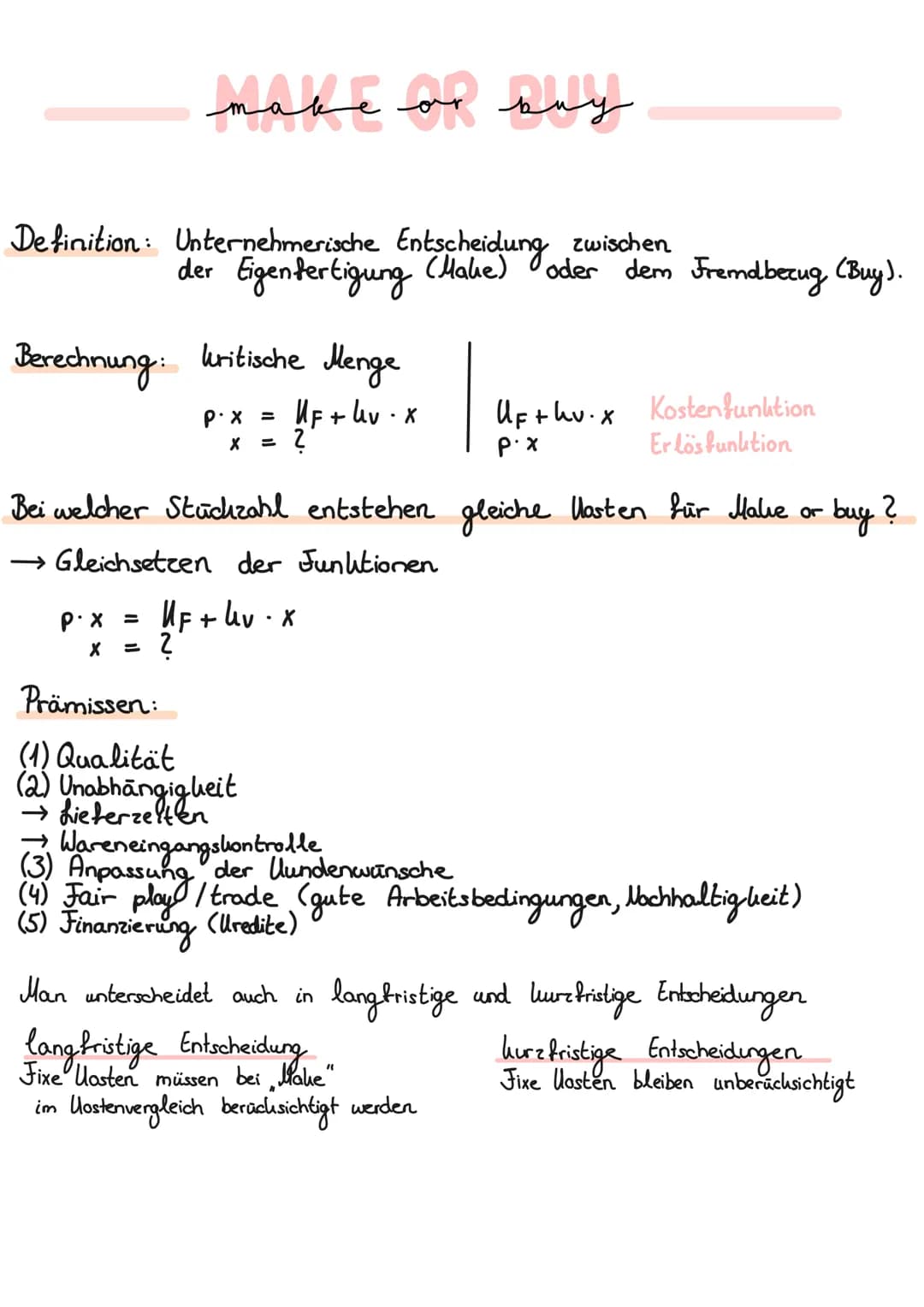 # make or buy
## Definition:
Unternehmerische Entscheidung zwischen der Eigenfertigung (Make) oder dem Fremdbezug (Buy).
## Berechnung: kr
