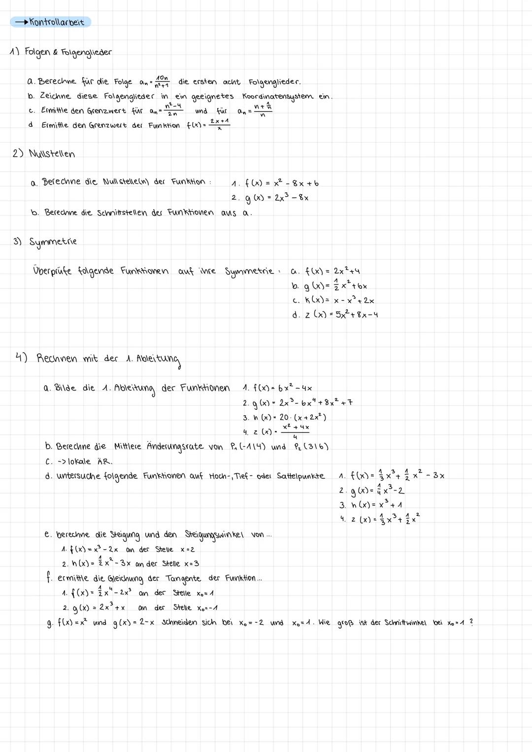 Mathe Zusammenfassung
Folgen & Grenzwerte
· Bildungsgesetz für Folgen : an = n + 1
· jedes Ergebnis -> ein Folgenglied
Vorgehen für an
· Vor