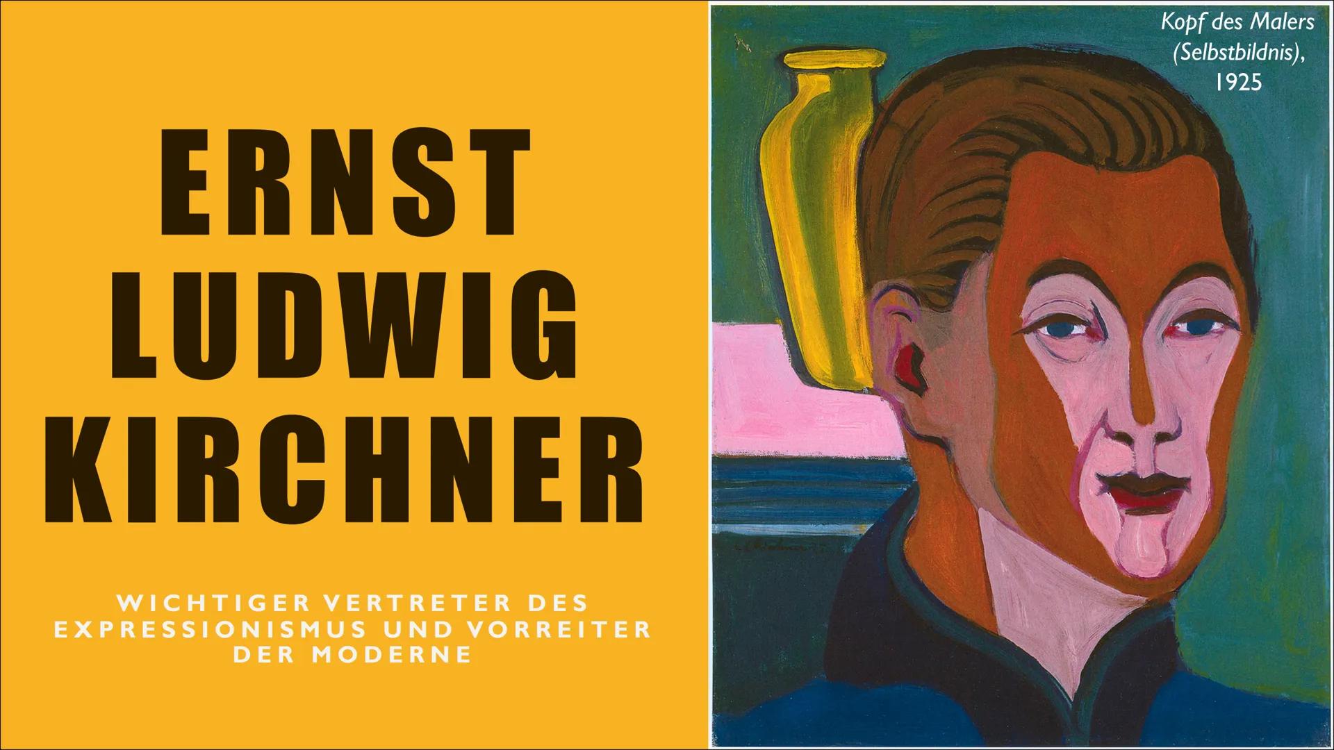 ERNST
LUDWIG
KIRCHNER
WICHTIGER VERTRETER DES
EXPRESSIONISMUS UND VORREITER
DER MODERNE
Kopf des Malers
(Selbstbildnis),
1925 # THEMEN
*