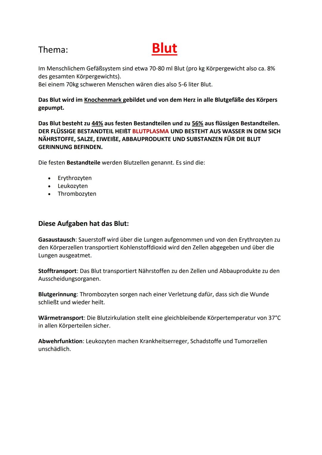 Thema:
# Blut
Im Menschlichem Gefäßsystem sind etwa 70-80 ml Blut (pro kg Körpergewicht also ca. 8%
des gesamten Körpergewichts).
Bei eine