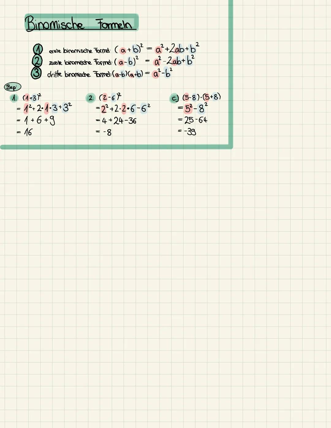 Bsp:
1. (1+37²
=
Binomische Formeln
=
1²+2·1·3+3²
= 1+6+9
erste binomische Formel: (a + b)² =
zweite lainomische Formel: (a-b)² =
dritte bin