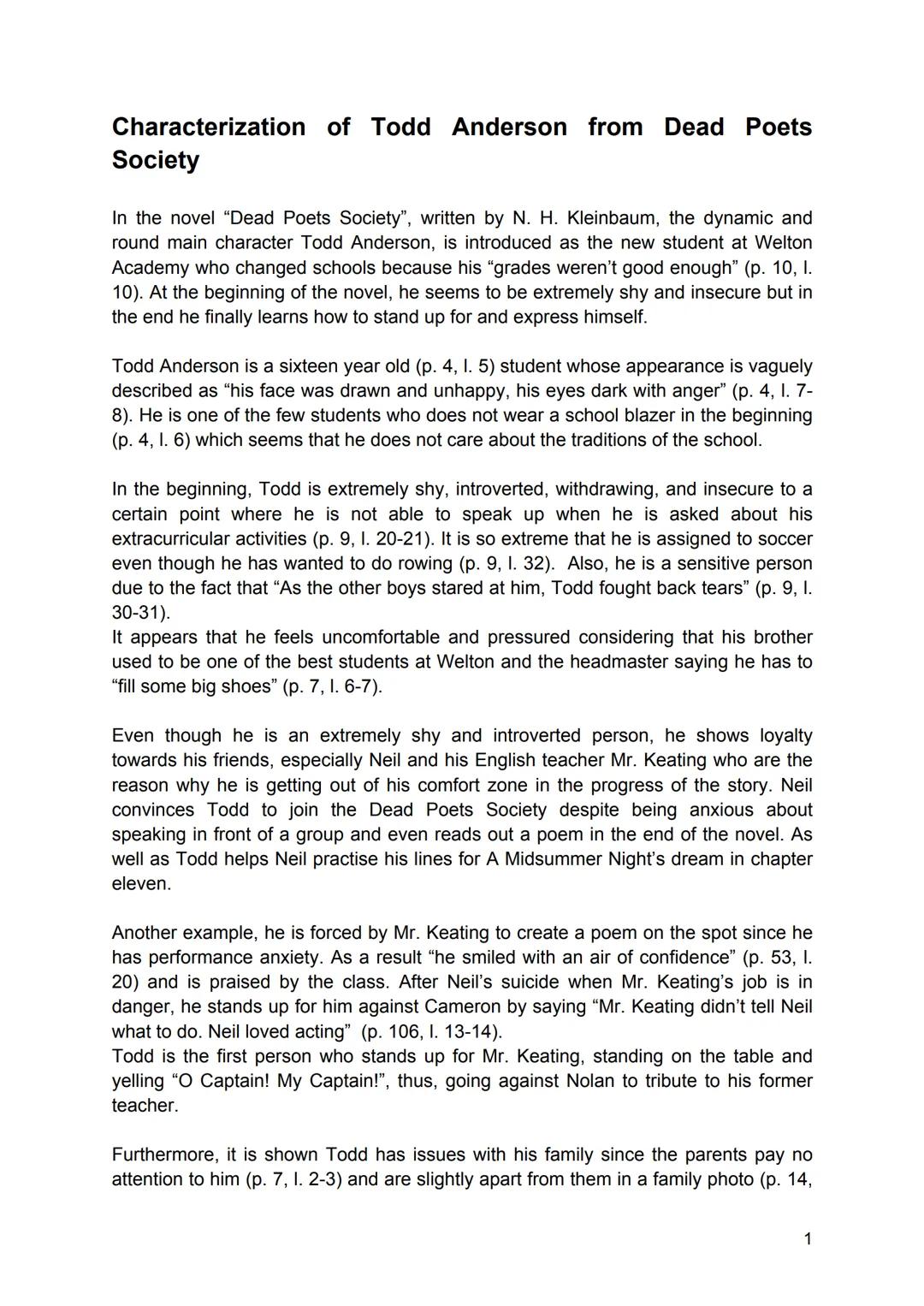 # Characterization of Todd Anderson from Dead Poets
Society
In the novel "Dead Poets Society", written by N. H. Kleinbaum, the dynamic and