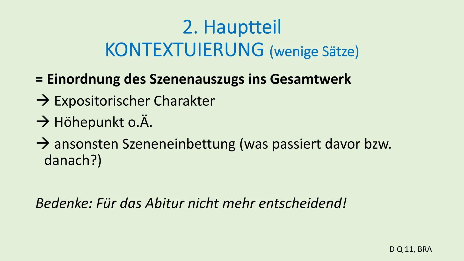 # ÜBERBLICK
DRAMENINTERPRETATION
Bestandteile und Gliederung
Seitenangaben nur als grobe
Orientierung!
D Q 11, BRA # 1. EINLEITUNG (ca. ¼