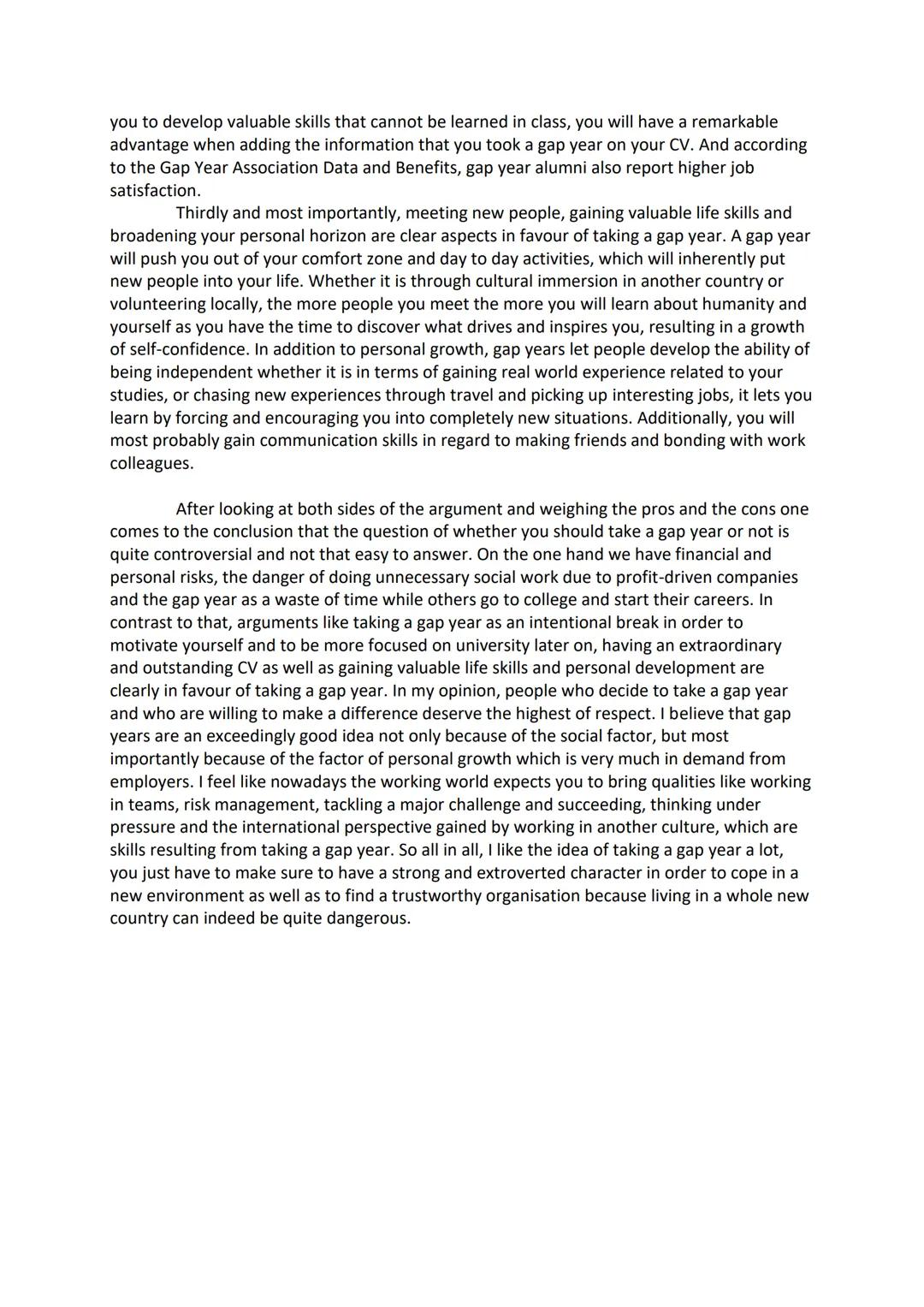 Discussion on Taking a Gap Year
Nowadays many teenagers and young adults are willing to volunteer and do social work in
form of gap years. W