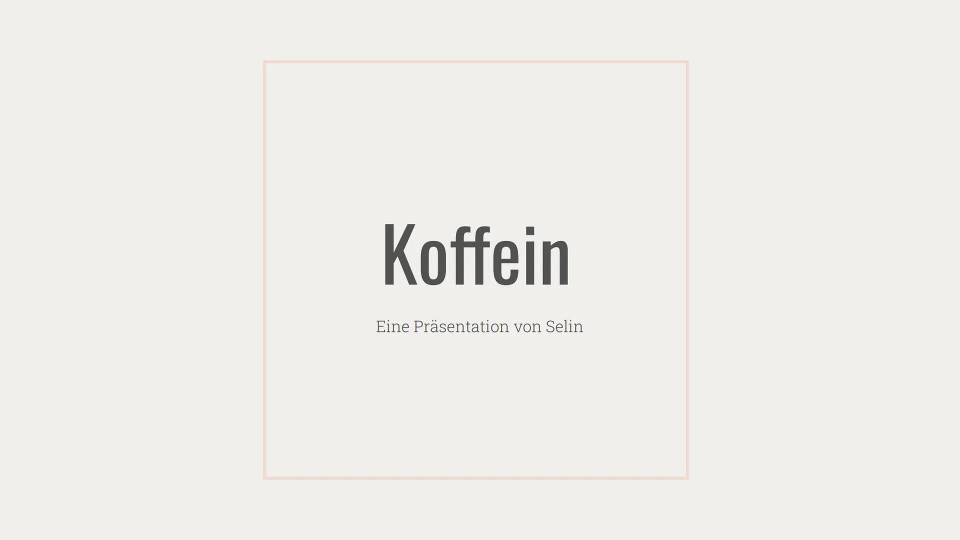Koffein
Eine Präsentation von Selin TABLE OF CONTENTS
01
02
03
Koffein
Was ist Koffein überhaupt?
Gewinnung
Wie wird Koffein hergestellt?
Ge