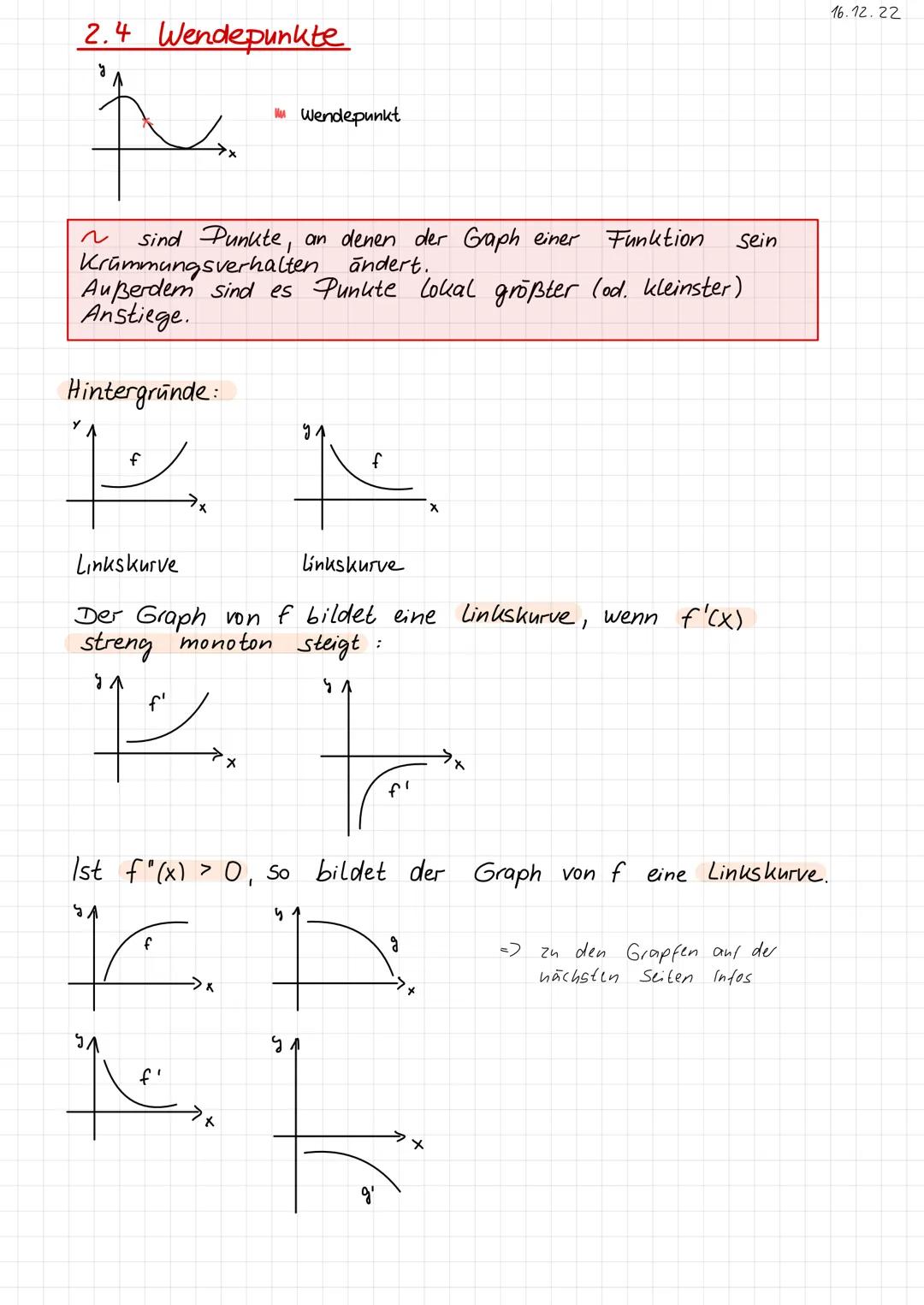 2.4 Wendepunkte
Y
~ sind Punkte, an denen der Graph einer Funktion Sein
Krümmungsverhalten ändert.
Außerdem sind es Punkte lokal größter (od