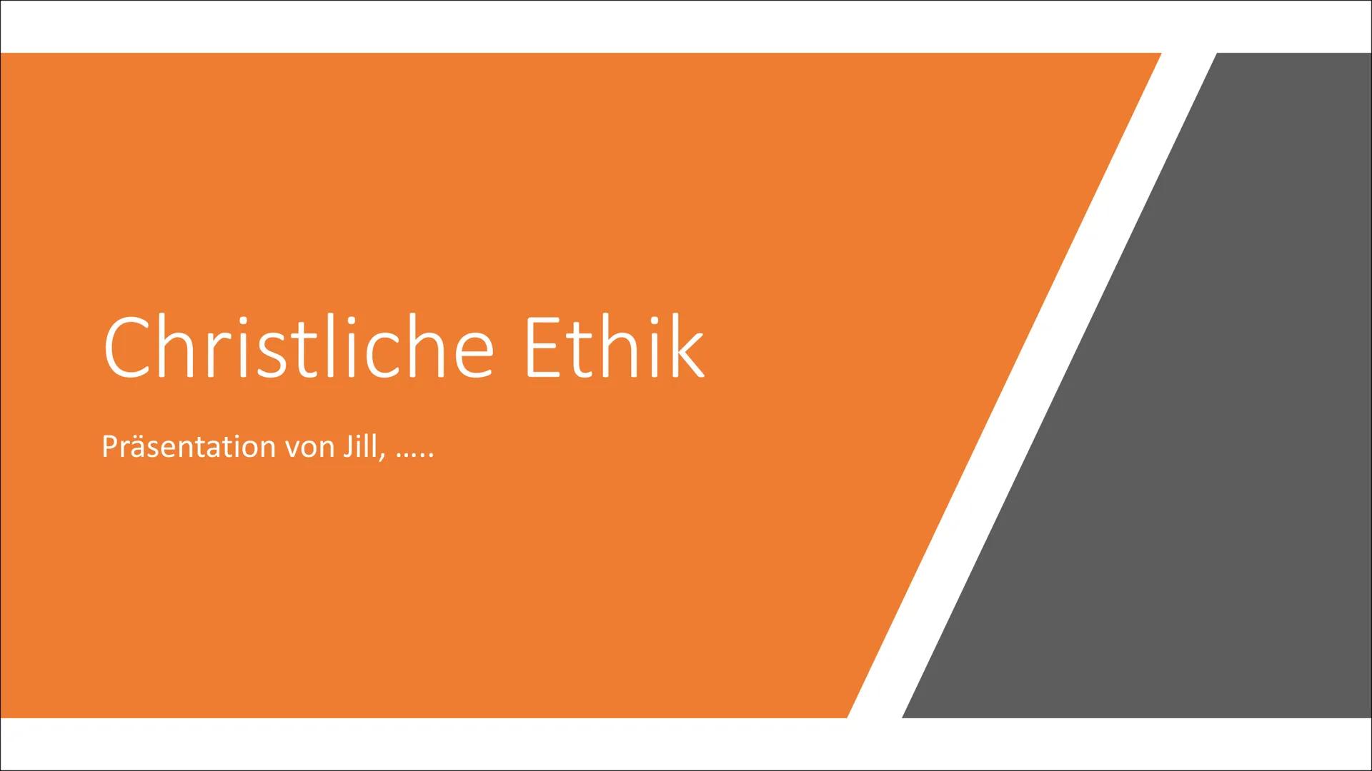 Christliche Ethik
Präsentation von Jill, ..... # Christliche Ethik
Handout von Jill, ....
## Gleichnis: Der barmherzige Samariter
- Bildl