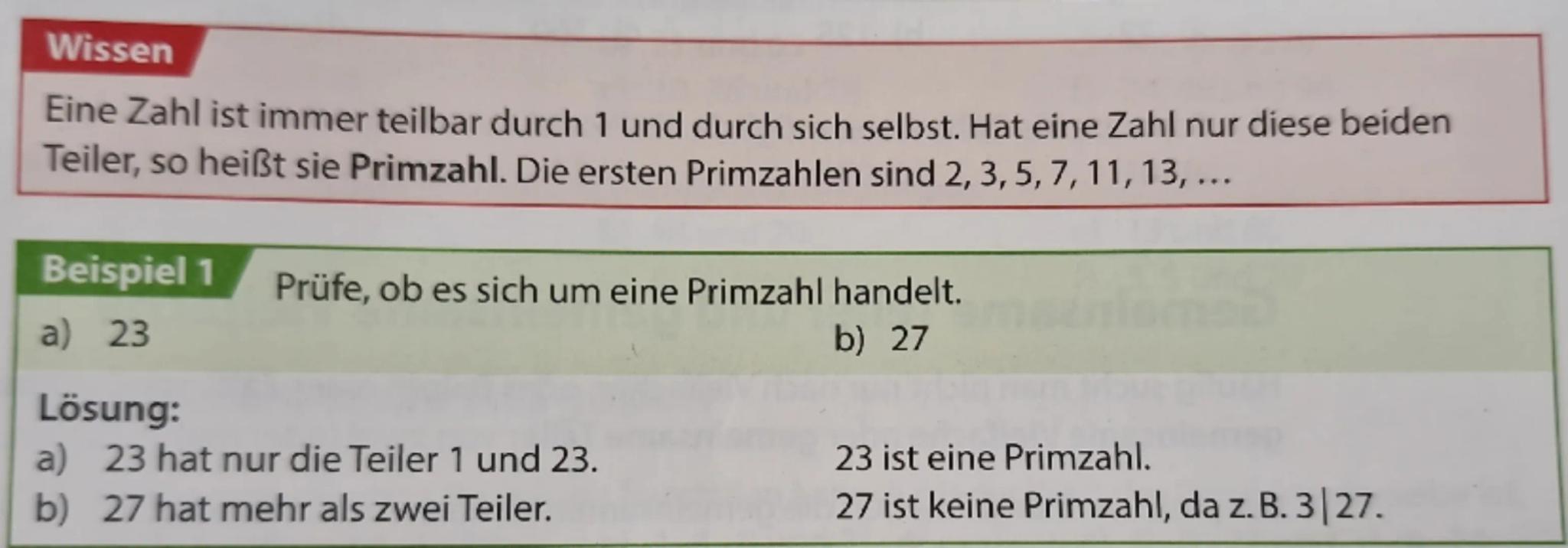 Wissen
Eine Zahl ist immer teilbar durch 1 und durch sich selbst. Hat eine Zahl nur diese beiden
Teiler, so heißt sie Primzahl. Die ersten P
