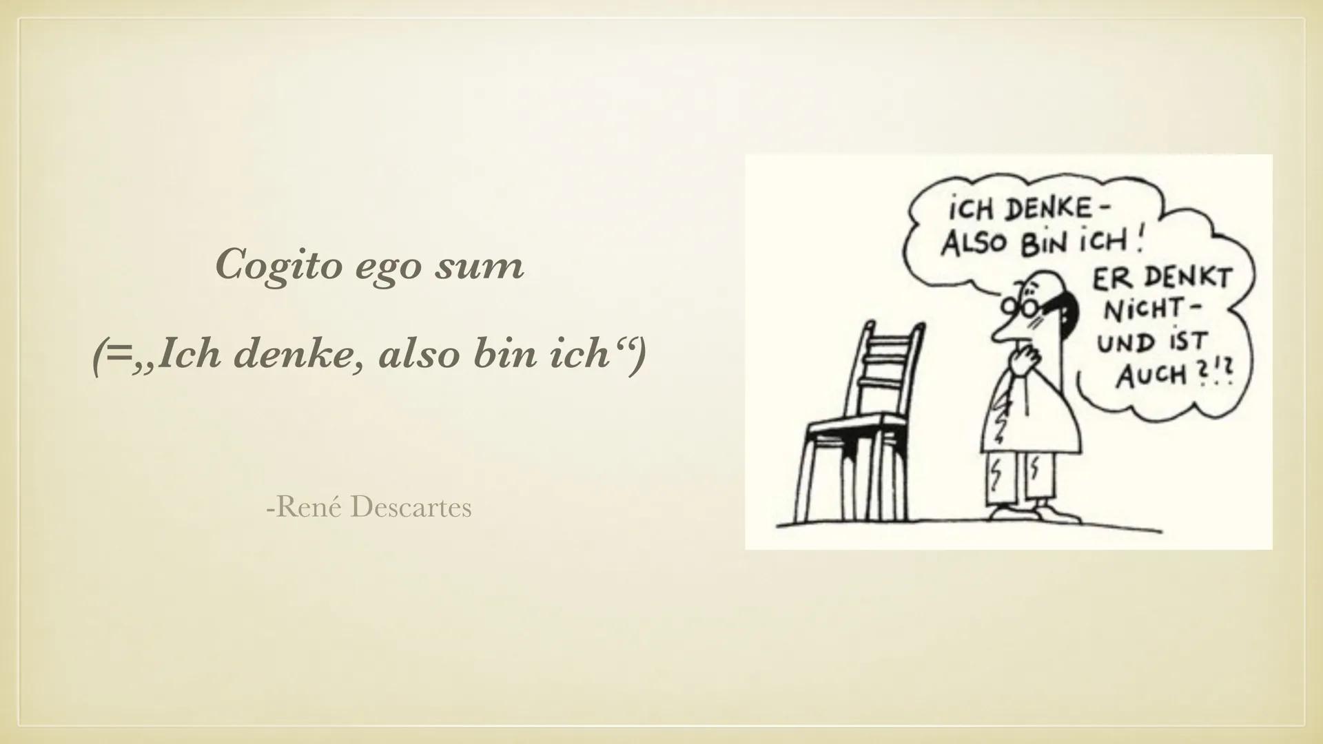 # RENÉ DESCARTES
„ICH DENKE, ALSO BIN ICH“
PHILOSOPHIE REFERAT
JULIA BACKHAUS GLIEDERUNG
- Biografie
- Lebenslauf
- Methodische Zweifel