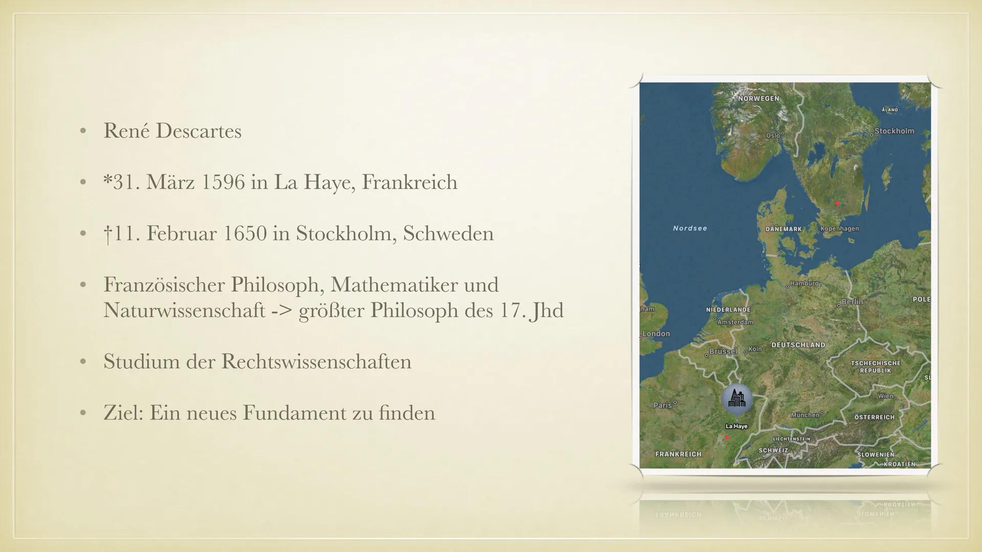 # RENÉ DESCARTES
„ICH DENKE, ALSO BIN ICH“
PHILOSOPHIE REFERAT
JULIA BACKHAUS GLIEDERUNG
- Biografie
- Lebenslauf
- Methodische Zweifel