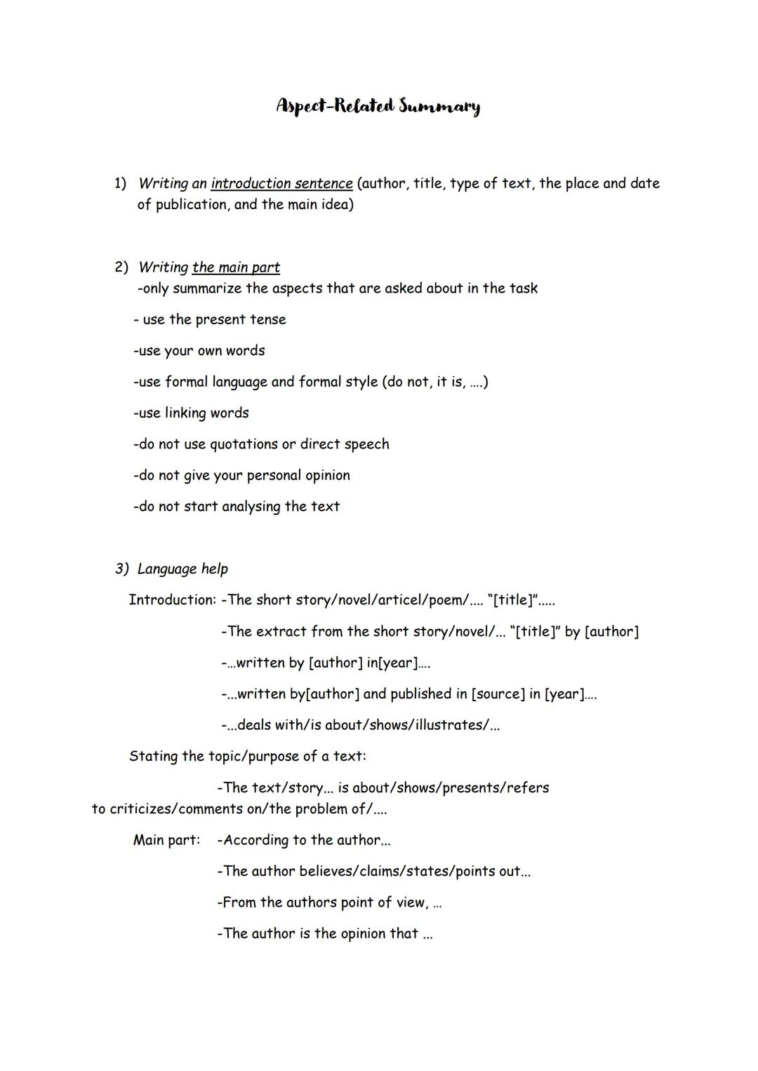 Aspect-Related Summary
1) Writing an introduction sentence (author, title, type of text, the place and date
of publication, and the main ide